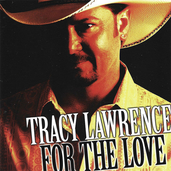 LAWRENCE, TRACY - FOR THE LOVE
