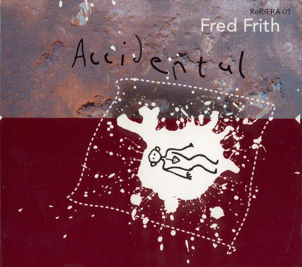 FRITH, FRED - ACCIDENTAL