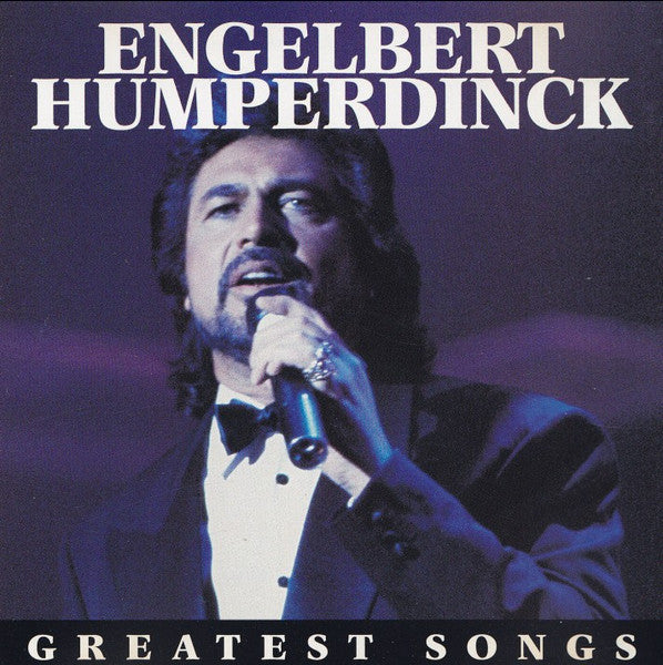 HUMPERDINCK, ENGELBERT - GREATEST SONGS