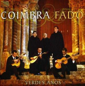 VERDES ANOS - COIMBRA FADO (PORTUGAL)