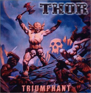 THOR - TRIUMPHANT