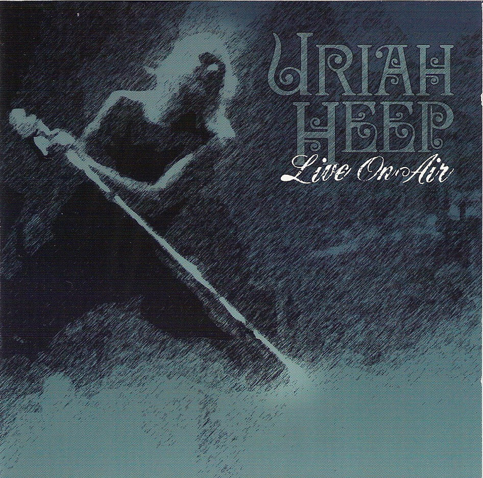 URIAH HEEP - LIVE ON AIR