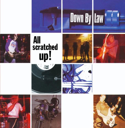 DOWN BY LAW - ALL SCRATCHED UP
