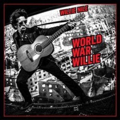 NILE, WILLIE - WORLD WAR WILLIE