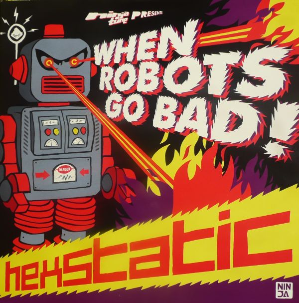HEXSTATIC - WHEN ROBOTS GO BAD!