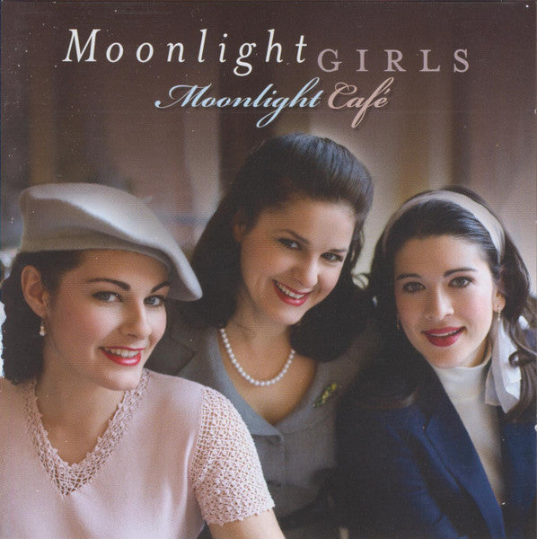 MOONLIGHT GIRLS - MOONLIGHT CAFE