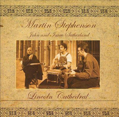 STEPHENSON, MARTIN - LIVE AT LINCOLN CATHEDRAL