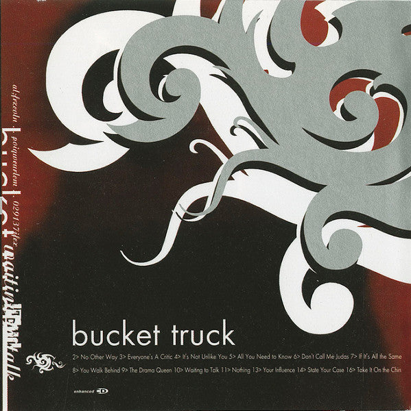 BUCKET TRUCK - WAITING TO TALK