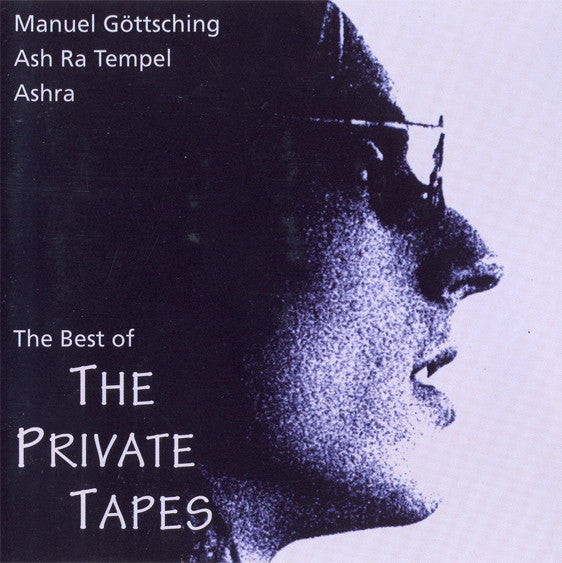 ASH RA TEMPEL - BEST OF THE PRIVATE TAPES