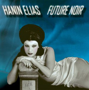 ELIAS, HANIN - FUTURE NOIR