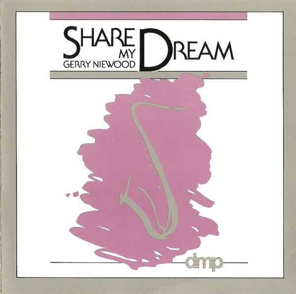 NIEWOOD, GERRY - SHARE MY DREAM