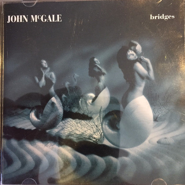 MCGALE, JOHN - BRIDGES