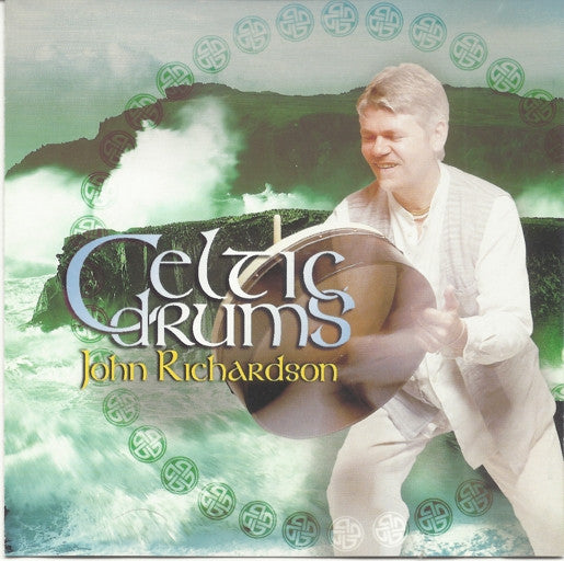 RICHARDSON, JOHN - CELTIC DRUMS