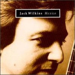 WILKINS, JACK - MEXICO