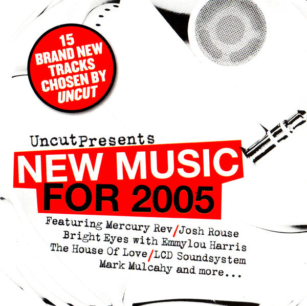 VARIOUS - UNCUT-NEW MUSIC FOR 2005