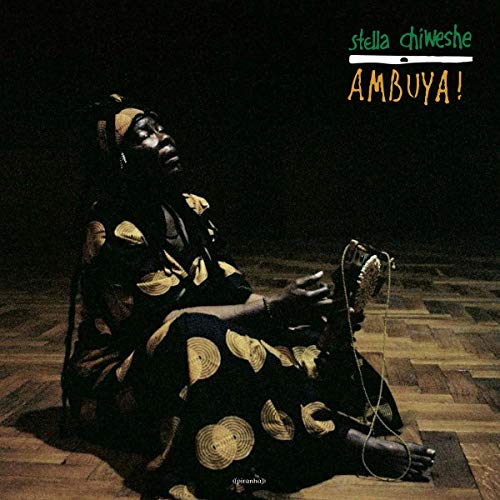 STELLA CHIWESHE - AMBUYA! (VINYL)