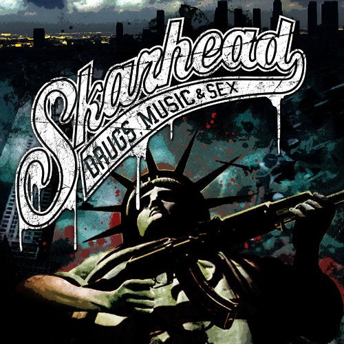 SKARHEAD - DRUGS, MUSIC & SEX