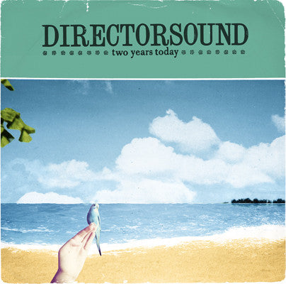 DIRECTORSOUND - TWO YEARS TODAY