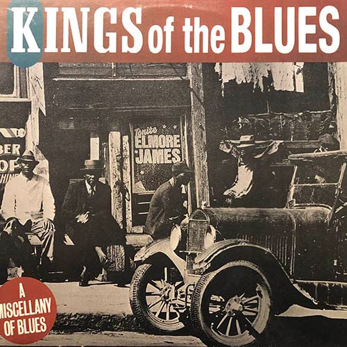 VARIOUS - KINGS OF THE BLUES