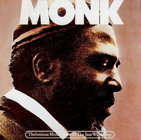 MONK, THELONIOUS - LIVE AT THE JAZZ WORKSHOP
