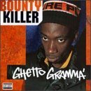 BOUNTY KILLER - GHETTO GRAMMA