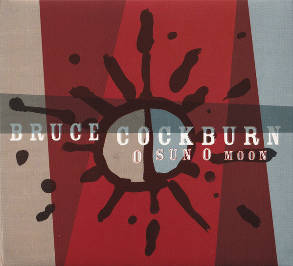 COCKBURN, BRUCE - O SUN O MOON