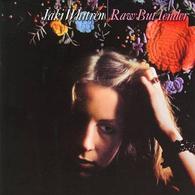 WHITREN, JAKI - RAW BUT TENDER