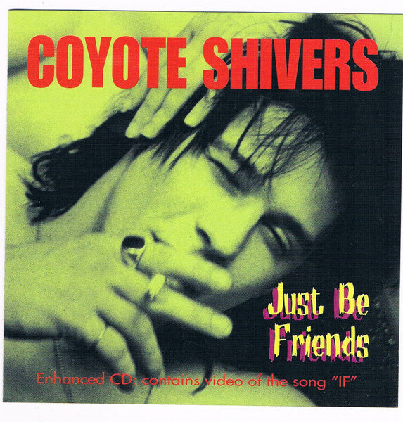 COYOTE SHIVERS - JUST BE FRIENDS (EP)
