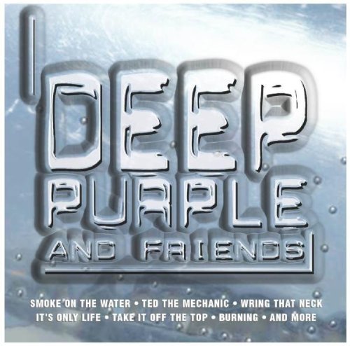 DEEP PURPLE & FRIENDS - ST