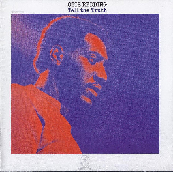 REDDING, OTIS - TELL THE TRUTH