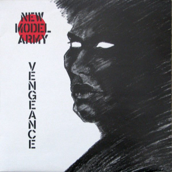 NEW MODEL ARMY - VENGEANCE