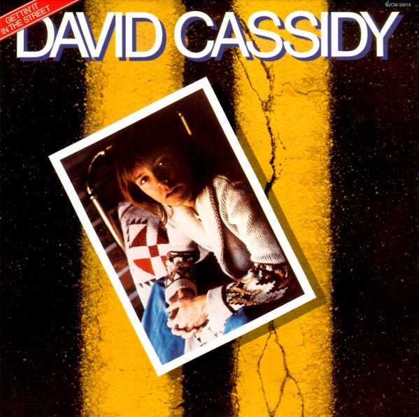 CASSIDY, DAVID - GETTIN' IT IN THE STREET