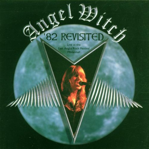 ANGEL WITCH - 82 REVISITED