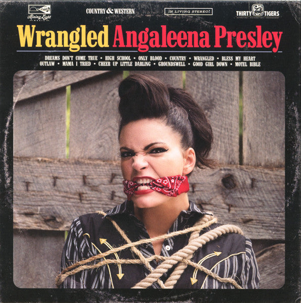 PRESLEY, ANGALEENA - WRANGLED