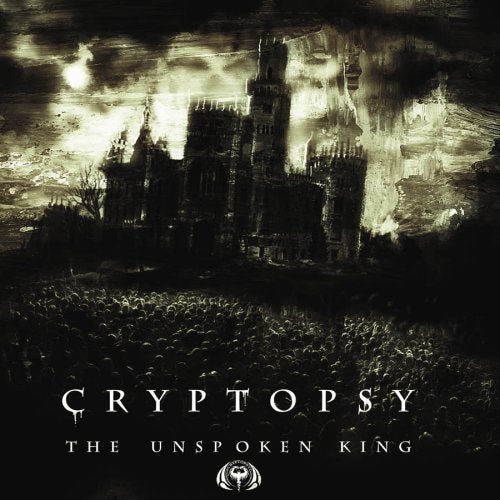 CRYPTOPSY - THE UNSPOKEN KING