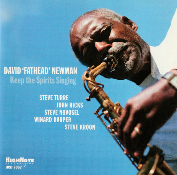 NEWMAN, DAVID FATHEAD - KEEP THE SPIRITS SINGING