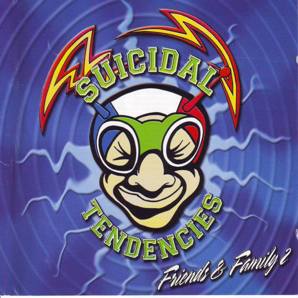 SUICIDAL TENDENCIES - FRIENDS & FAMILY