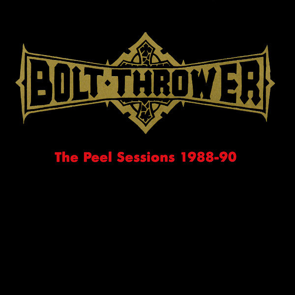 BOLT THROWER - PEEL SESSIONS
