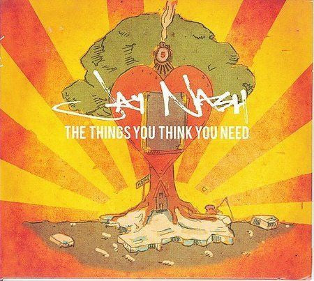 NASH, JAY - THINGS YOU THINK YOU NEED