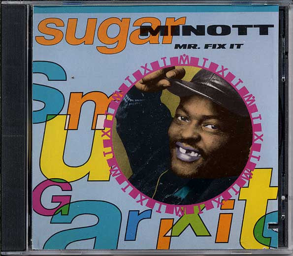 MINOTT, SUGAR - MR. FIX IT