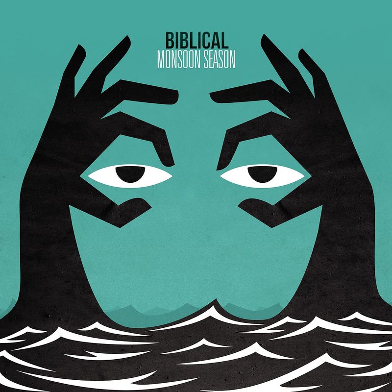 BIBLICAL - MONSOON SEASON