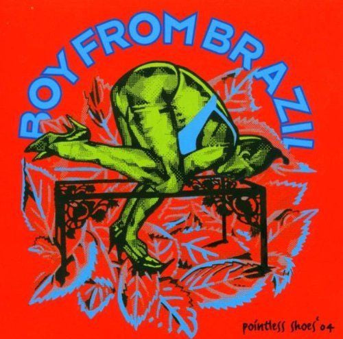 BOY FROM BRAZIL - POINTLESS SHOES
