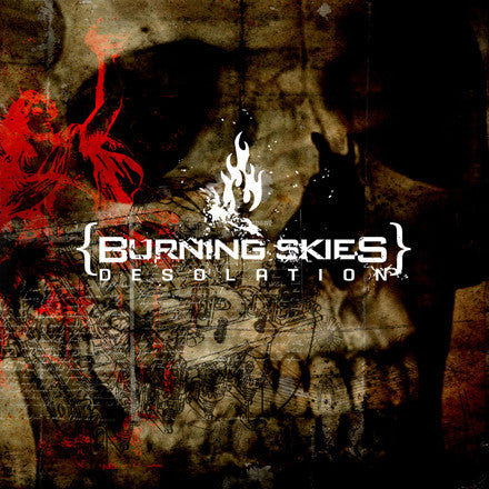 BURNING SKIES - DESOLATION