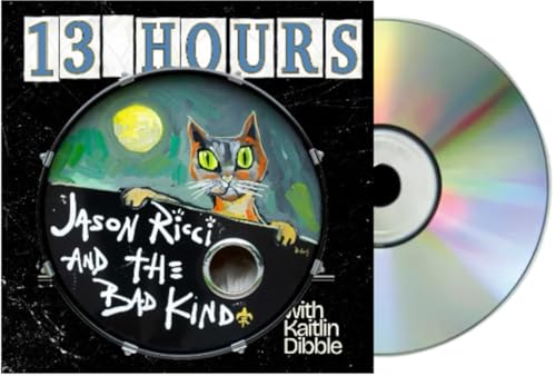 JASON RICCI & THE BAD KIND, KAITLIN DIBBLE - 13 HOURS (CD)