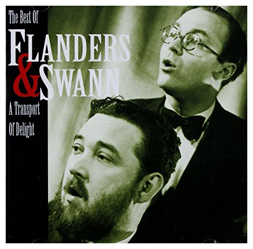 FLANDERS & SWANN - BEST OF-TRANSPORT OF DELIGHT