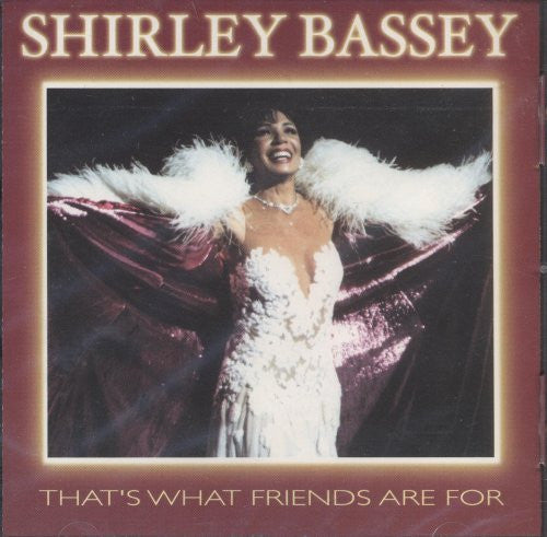 BASSEY, SHIRLEY - THAT'S WHAT FRIENDS ARE FOR (2CDS)