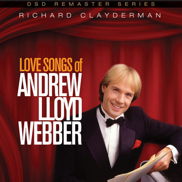 CLAYDERMAN, RICHARD - LOVE SONGS OF ANDREW LLOYD WEBBER