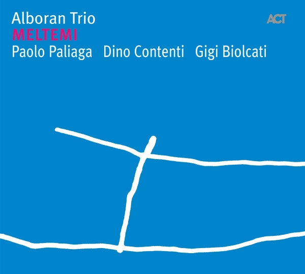 ALBORAN TRIO - MELTEMI