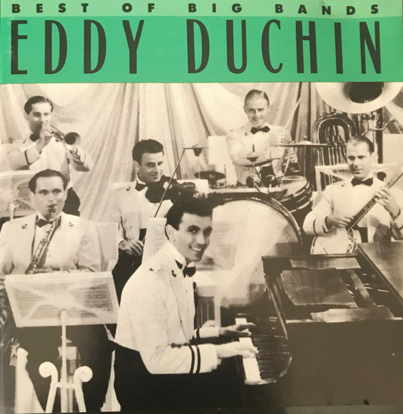 DUCHIN, EDDY - BEST OF THE BIG BANDS (US)