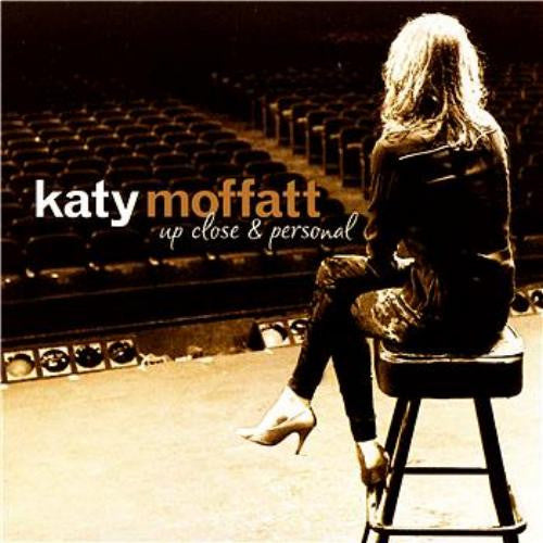 MOFFATT, KATY - UP CLOSE & PERSONAL